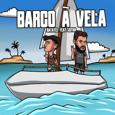 Barco à vela By Batatel, Jotha's cover