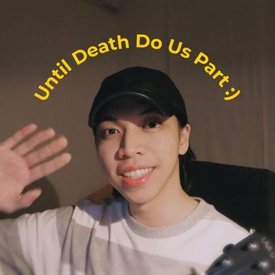 Until Death Do Us Part :)'s cover