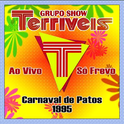 CARNAVAL DE PATOS 1995 - SÓ FREVO AO VIVO's cover