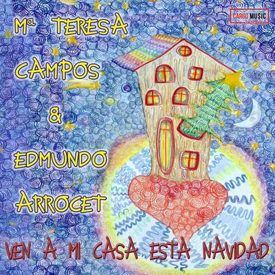 Ven a Mi Casa Esta Navidad By Edmundo Arrocet, María Teresa Campos's cover