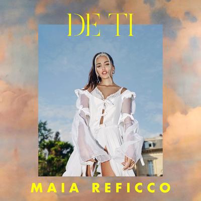 De Ti By Maia Reficco's cover