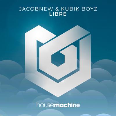 Libre (Extended) By Jacobnew, Kubik Boyz's cover