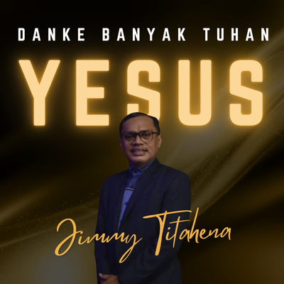 Danke Banyak Tuhan Yesus's cover