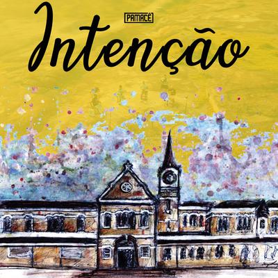 Intenção (Cover) By Pamacê's cover