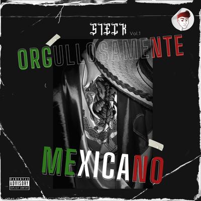 Orgullosamente Mexicano, Vol. 1 By Sieck's cover