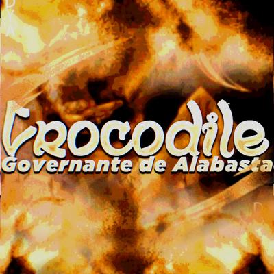 Crocodile: Governante de Alabasta's cover