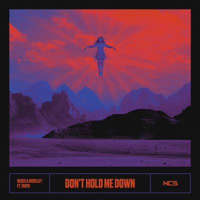 Don't Hold Me Down (Feat. TARYN) By Heuse, Woolley, Taryn's cover