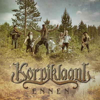 Ennen By Korpiklaani's cover