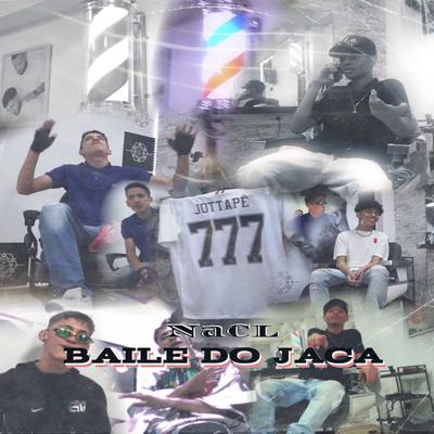 BAILE DO JACA By Nacl Mob's cover