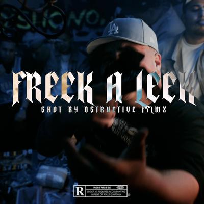 Freek A Leek Freestyle By Big E, Shoo42, CamDaGuapo's cover