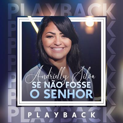 Se Não Fosse o Senhor (Playback)'s cover