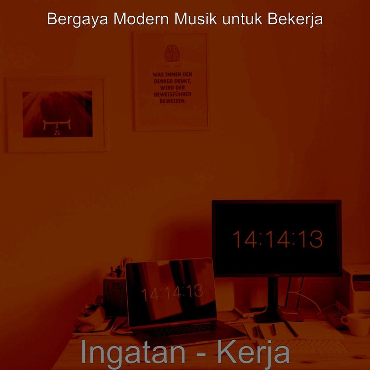 Bergaya Modern Musik untuk Bekerja's avatar image