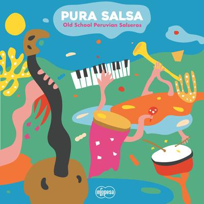 Pura Salsa: Old School Peruvian Salseros's cover