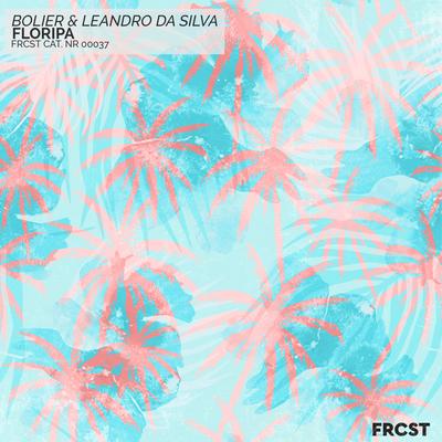 Floripa By Bolier, Leandro Da Silva's cover