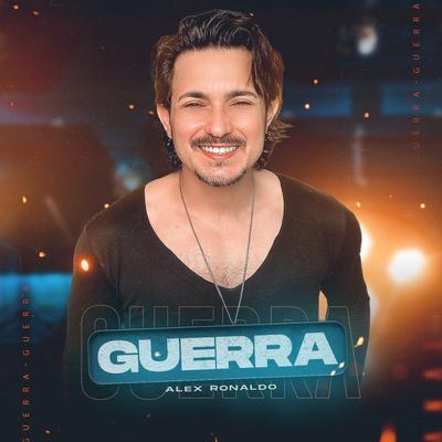 Guerra By Alex Ronaldo's cover