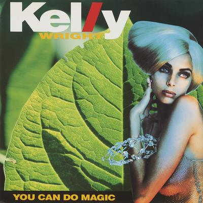 You Can Do Magic (Instrumental Mix) By KELLY WRIGHT's cover