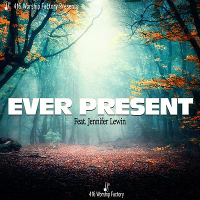 Ever Present's cover
