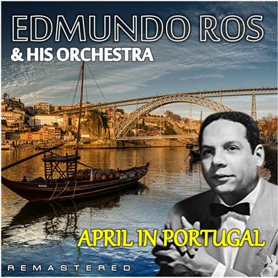 The Wedding Samba (Remastered) By Edmundo Ros, His Orchestra's cover