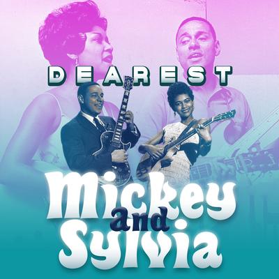 Love Is a Treasure By Mickey & Sylvia's cover