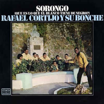 Rafael Cortijo Y Su Bonche's cover