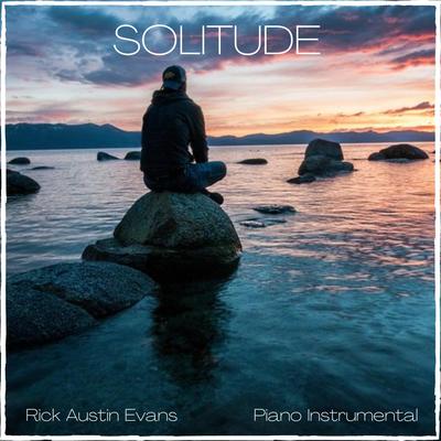 Solitude By Rick Austin Evans's cover