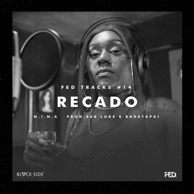 Fed Tracks #14: Recado's cover