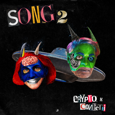 Song 2 By CRYPTO, Confetti's cover