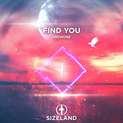 Find You By DrewOne's cover