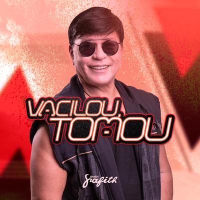 Vacilou, Tomou By Banda Grafith's cover