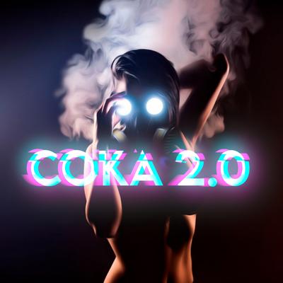 Coka 2.0 (Instrumental)'s cover