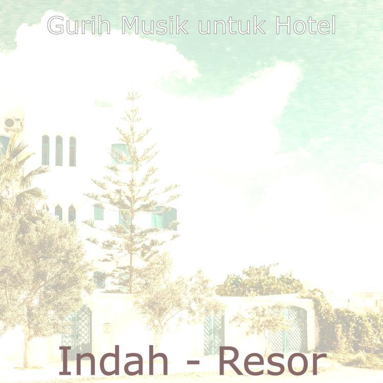 Gurih Musik untuk Hotel's avatar image