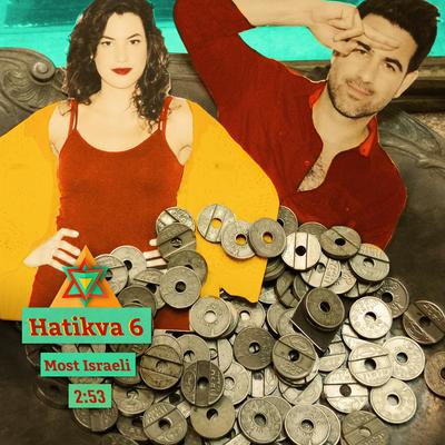 Most Israeli By Hatikva 6 – Hatikva Shesh's cover