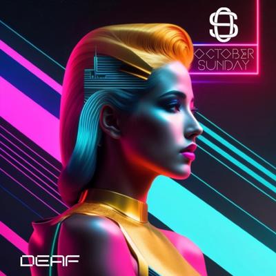 Deaf By October Sunday's cover