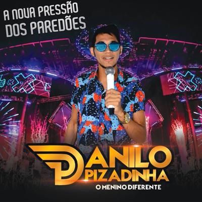 Não Sinto Falta By Danilo Pizadinha's cover