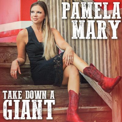 Take Down a Giant By Pamela Mary's cover