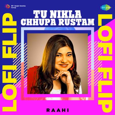 Tu Nikla Chhupa Rustam LoFi Flip's cover