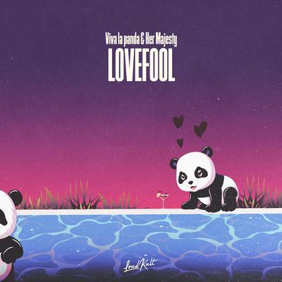 Lovefool By Viva La Panda, Her Majesty's cover