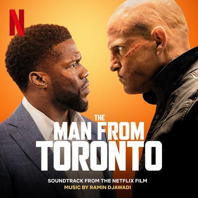 The Man from Toronto (Soundtrack from the Netflix Film)'s cover