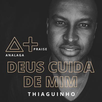 Deus Cuida de Mim By Analaga, Thiaguinho's cover