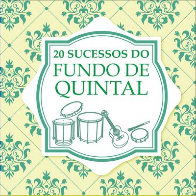 20 Sucessos do Fundo de Quintal's cover