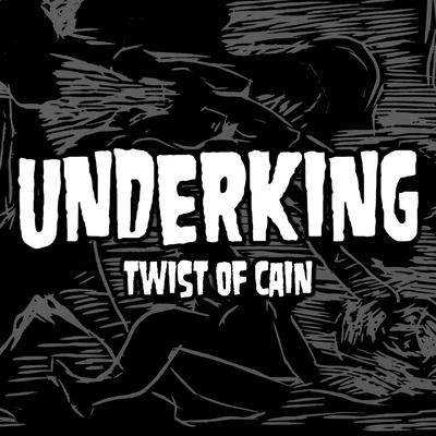 Twist of Cain By Underking's cover