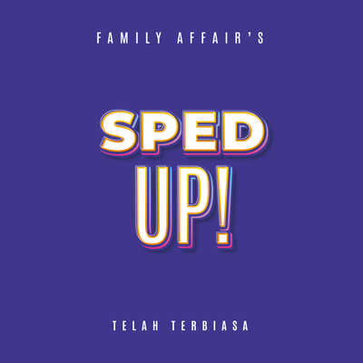 Telah Terbiasa (Sped Up!)'s cover