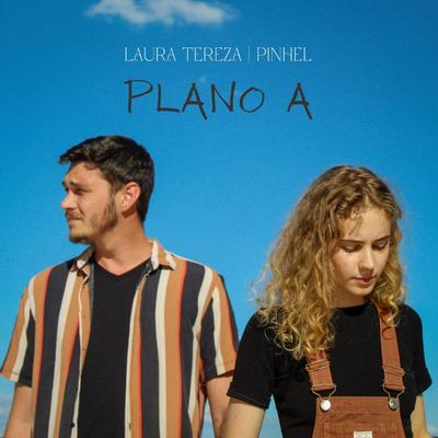 Plano A (feat. Pinhel) By Laura Tereza, Pinhel's cover