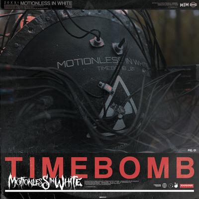 Timebomb By Motionless In White's cover