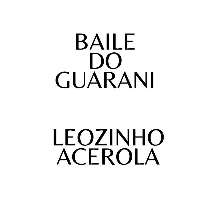 LEOZINHO ACEROLA's avatar image