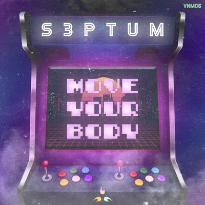 Move Your Body By Septum's cover