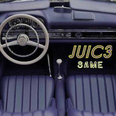 Same By JUIC3's cover