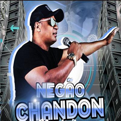 Negão Chandon's cover