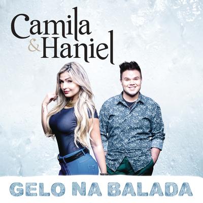 Gelo na Balada (feat. Fernando & Sorocaba) By Camila e Haniel, Fernando & Sorocaba's cover