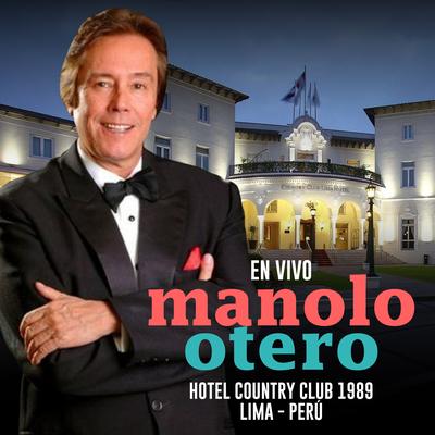 Todo el Tiempo del Mundo (En Vivo) By Manolo Otero's cover